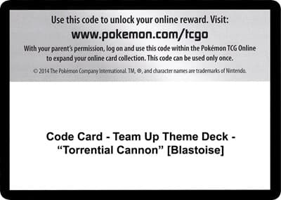 Code Card - Team Up Theme Deck - "Torrential Cannon" [Blastoise]