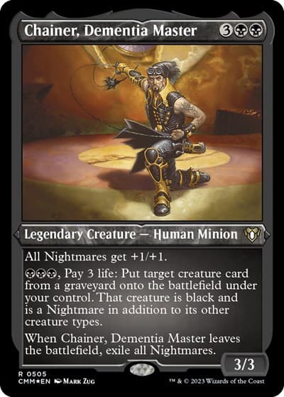 Chainer, Dementia Master (Foil Etched)